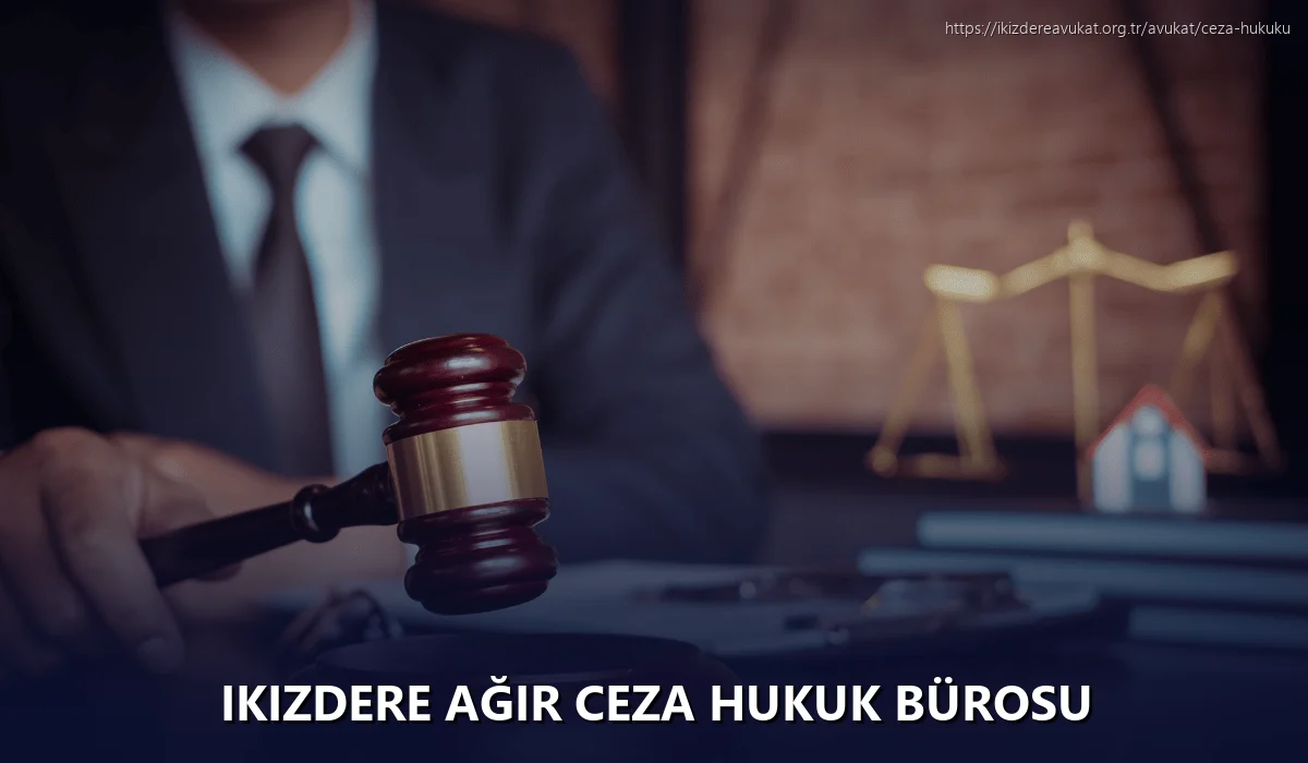 Ikizdere Ağır Ceza Hukuk Bürosu