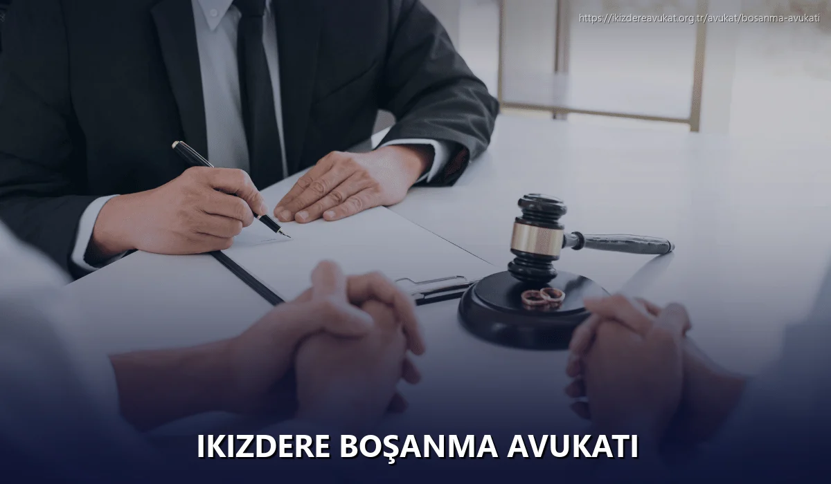 Ikizdere Boşanma Avukatı