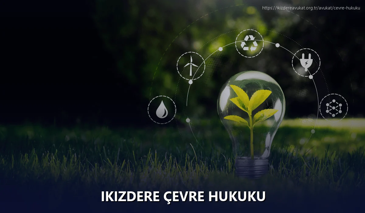 Ikizdere Çevre Hukuku