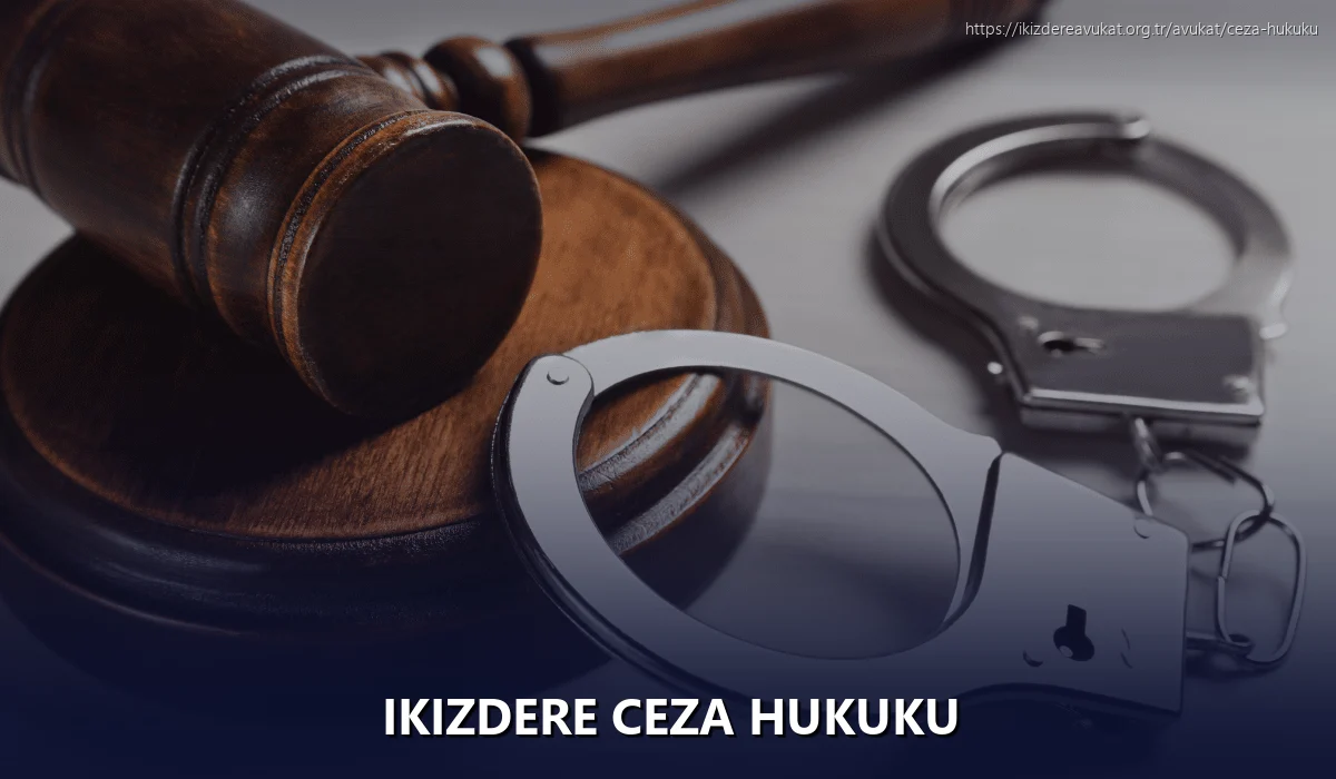 Ikizdere Ceza Hukuku
