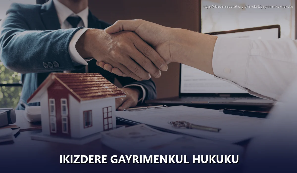 Ikizdere Gayrimenkul Hukuku