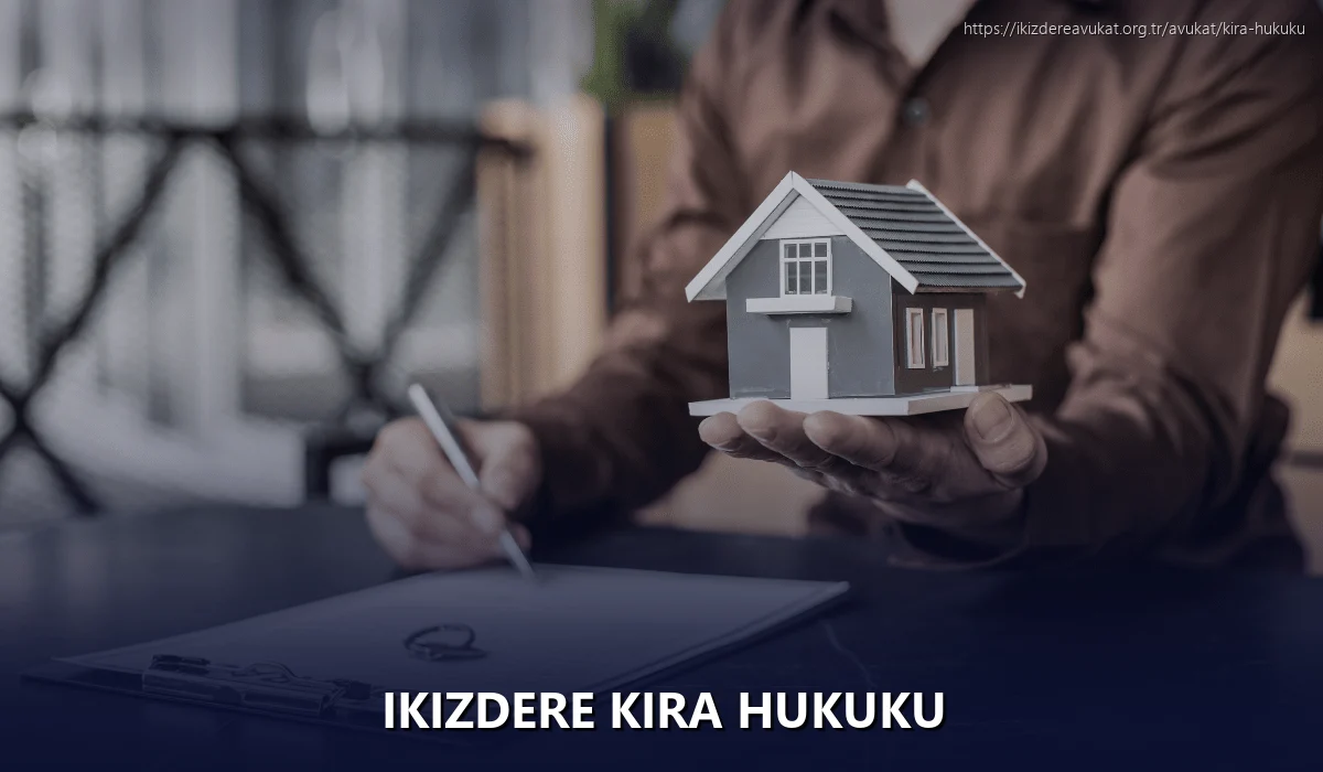 Ikizdere Kira Hukuku