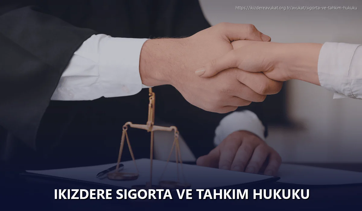 Ikizdere Sigorta ve Tahkim Hukuku