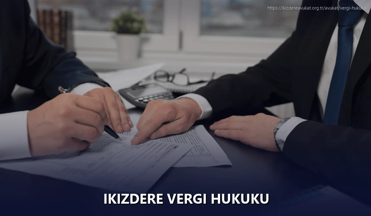 Ikizdere Vergi Hukuku
